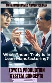 What Andon Truely is in Lean Manufacturing? (Toyota Production System Concepts) (eBook, ePUB)