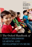 The Oxford Handbook of Early Childhood Learning and Development in Music (eBook, PDF)