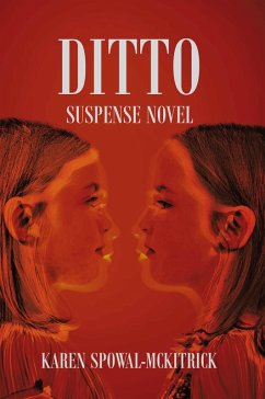 Ditto (eBook, ePUB) - McKitrick, Karen Spowal