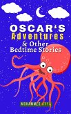 Oscar's Adventures & Other Bedtime Stories (eBook, ePUB)