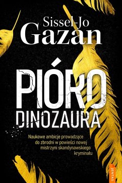 Pióro dinozaura (eBook, ePUB) - Gazan, Sissel-Jo