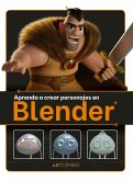 Aprenda a crear personajes en Blender (eBook, ePUB)