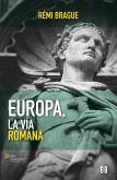 Europa, la vía romana (eBook, ePUB)