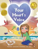 Your Heart's Voice (2023 and 2024 Family Choice Award Winner) (eBook, ePUB)