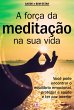 A Força da Meditação na sua Vida... - Bild 1