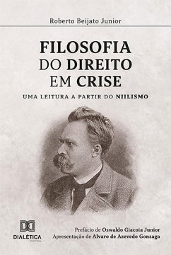 Filosofia do direito em crise: (eBook, ePUB) - Junior, Roberto Beijato