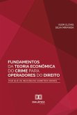 Fundamentos da Teoria Econômica do Crime para operadores do direito (eBook, ePUB) Fundamentos da Teoria Econômica do Crime para operadores do direito (eBook, ePUB)