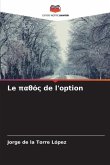 Le παθός de l'option