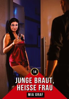 Junge Braut, heiße Frau - Graf, Mia