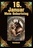 16. Januar, mein Geburtstag