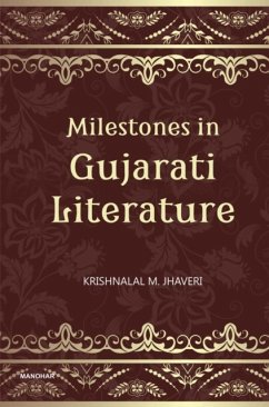 Milestones in Gujarati Literature - Jhaveri, Krishnalal Mohanlal