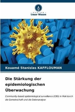 Die Stärkung der epidemiologischen Überwachung - KAFFLOUMAN, Kouamé Stanislas