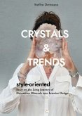 Crystals & Trends
