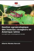 Gestion agroécologique des insectes ravageurs en Amérique latine