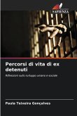 Percorsi di vita di ex detenuti