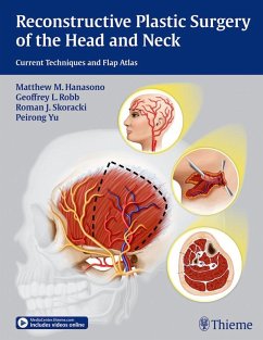 Reconstructive Plastic Surgery of the Head and Neck (eBook, ePUB) - Hanasono, Matthew M.; Robb, Geoffrey L.; Skoracki, Roman J.; Yu, Peirong