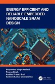 Energy Efficient and Reliable Embedded Nanoscale SRAM Design (eBook, ePUB)