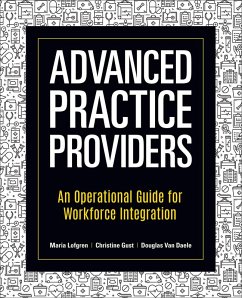 Advanced Practice Providers (eBook, ePUB) - Lofgren, Maria; Gust, Christine; Daele, Douglas van
