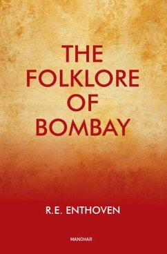 The Folklore of Bombay - Enthoven, R.E.