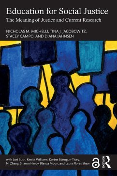 Education for Social Justice (eBook, PDF) - Michelli, Nicholas M.; Jacobowitz, Tina J.; Campo, Stacey; Jahnsen, Diana