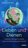 Lieben und Dienen