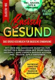 Basisch gesund - Das große Kochbuch für basische Ernährung (eBook, ePUB)