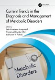 Current Trends in the Diagnosis and Management of Metabolic Disorders (eBook, ePUB)