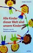 Alle Kinder dieser Welt sind unsere... - Bild 1