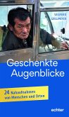 Geschenkte Augenblicke