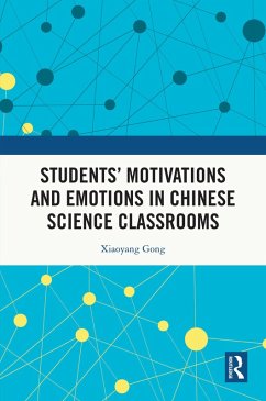 Cover Students' Motivations and Emotions in Chinese Science Classrooms (eBook, PDF)