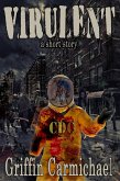 Virulent (eBook, ePUB)