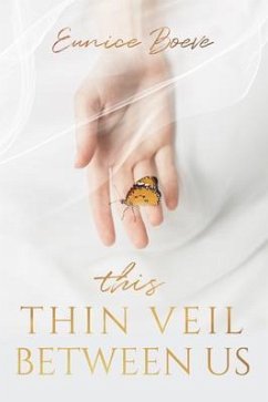 This Thin Veil Between Us (eBook, ePUB)