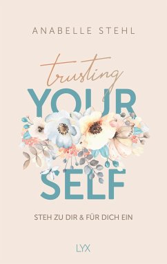 Cover Trusting Yourself - Steh zu dir und für dich ein