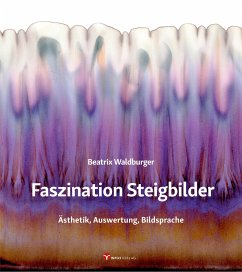 Faszination Steigbilder - Waldburger, Beatrix