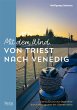 Mit dem Wind von Triest nach Venedig - Bild 1