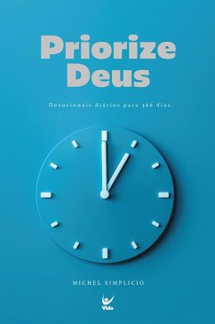 Priorize Deus (eBook, ePUB) - Simplicio, Michel