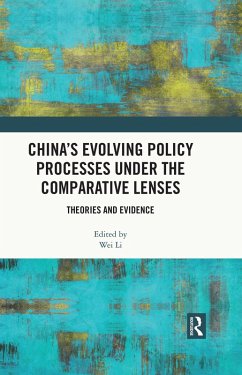 China's Evolving Policy Processes under the Comparative Lenses (eBook, PDF)