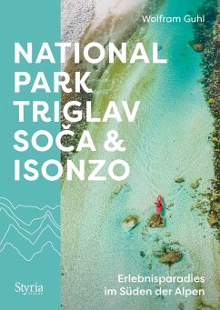Nationalpark Triglav, Soca & Isonzo - Guhl, Wolfram