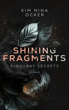 Shining Fragments / Kingsbay Secrets Bd.3 - Ocker, Kim Nina