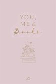 You, Me & Books - Das Freundschaftsbuch für Book-Lover