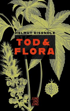 Tod & Flora - Eisendle, Helmut