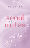 Believe in Us / Seoulmates Bd.2