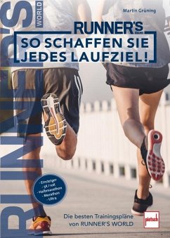 So schaffen Sie jedes Laufziel! - Grüning, Martin