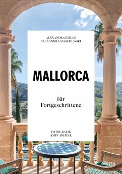 Mallorca für Fortgeschrittene - Maschewski, Alexandra;Kilian, Alexandra