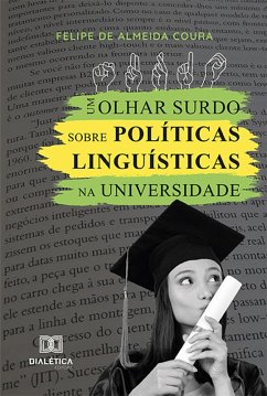 Cover Um olhar surdo sobre Políticas Linguísticas na Universidade (eBook, ePUB)