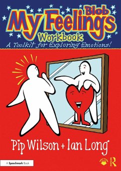 My Blob Feelings Workbook (eBook, ePUB) - Wilson, Pip; Long, Ian