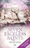 Ruf des Chaos / Seven Faceless Saints Bd.2