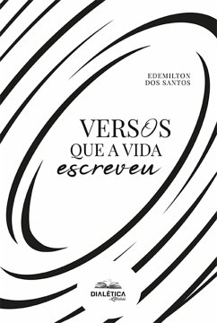 Versos que a vida escreveu (eBook, ePUB) - Santos, Edemilton dos