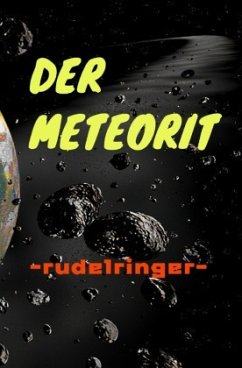 Der Meteorit - rudelringer, uli