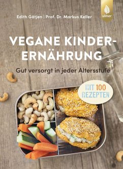 Vegane Kinderernährung - Keller, Markus;Gätjen, Edith